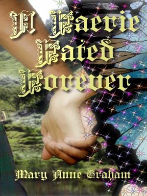 cover image of A Faerie Fated Forever